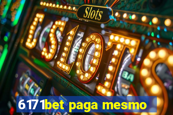 6171bet paga mesmo